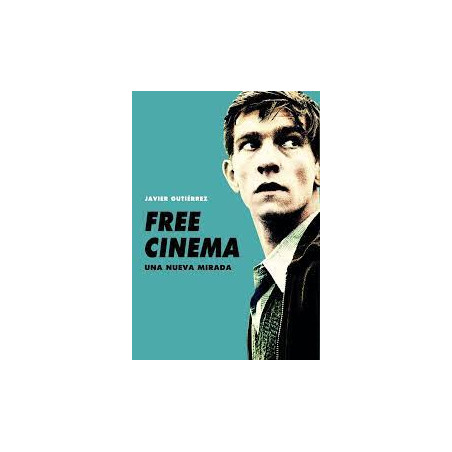 Libro. FREE CINEMA. Una nueva mirada.