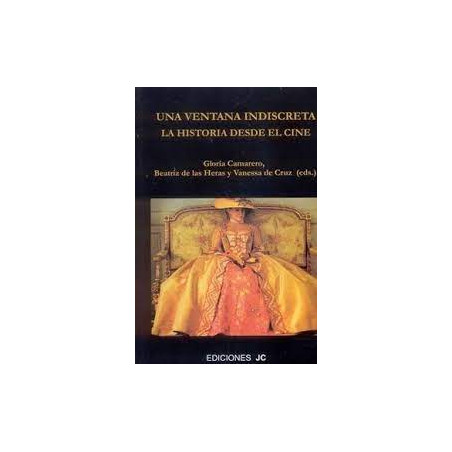 Libro. UNA VENTANA INDISCRETA. La historia desde el cine
