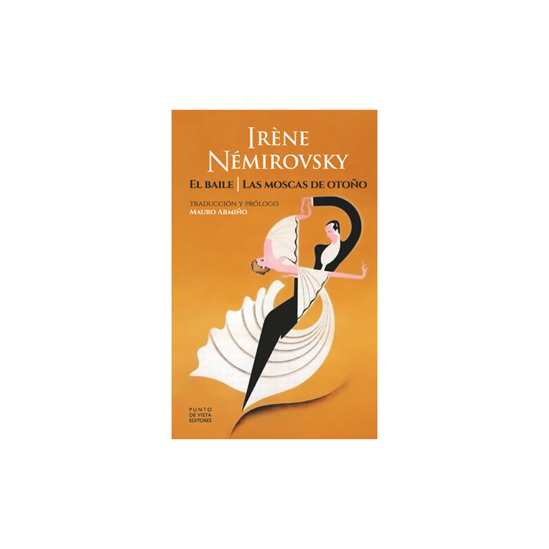 Libro. EL BAILE - LAS MOSCAS DE OTOÑO