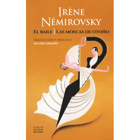 Libro. EL BAILE - LAS MOSCAS DE OTOÑO