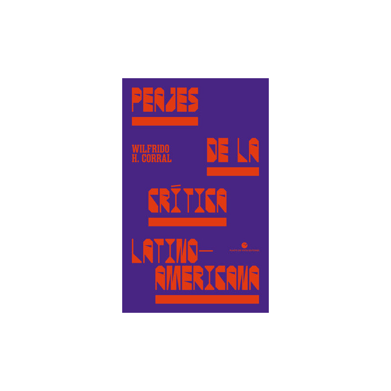Libro. PEAJES DE LA CRÍTICA LATINOAMERICANA