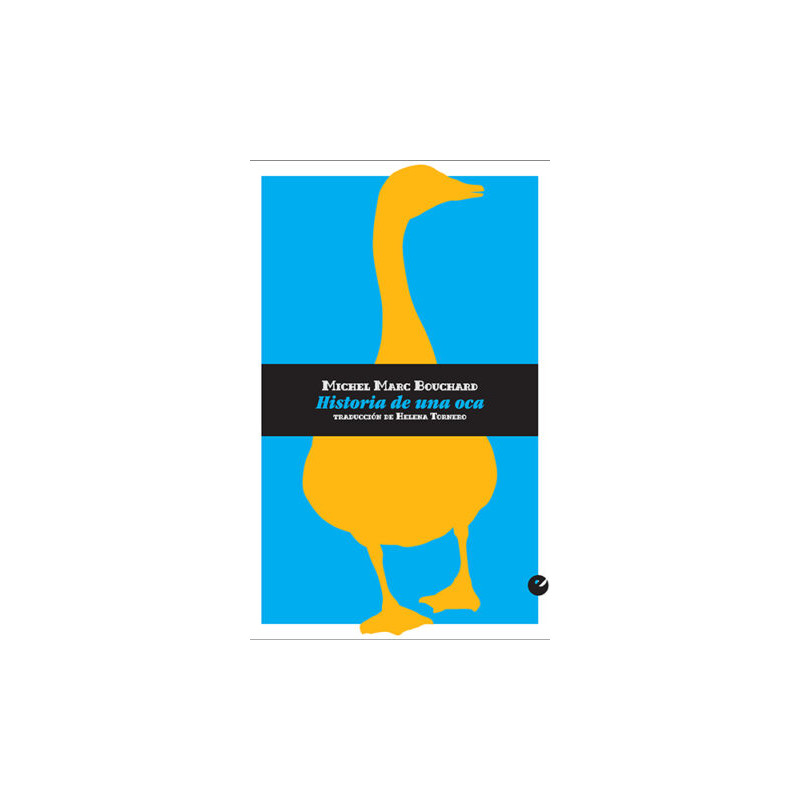 Libro. HISTORIA DE UNA OCA