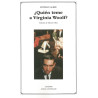 Libro. ¿QUIÉN TEME A VIRGINIA WOOLF?