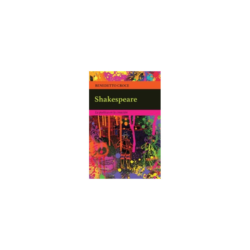 Libro. SHAKESPEARE. Benedetto Croce