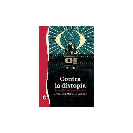 Libro. CONTRA LA DISTOPÍA