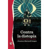 Libro. CONTRA LA DISTOPÍA