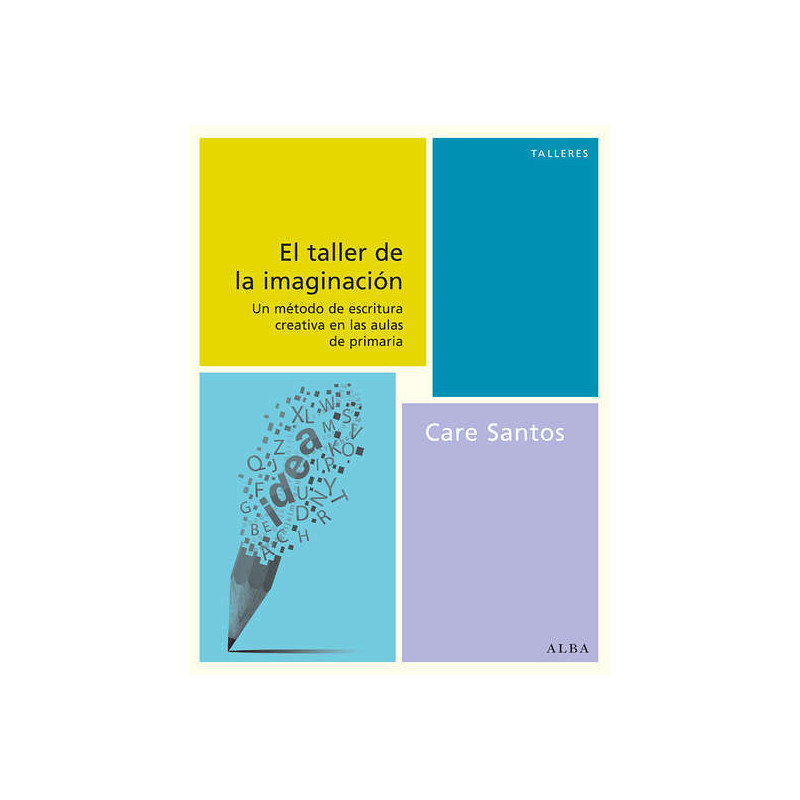 Libro. EL TALLER DE LA IMAGINACIÓN