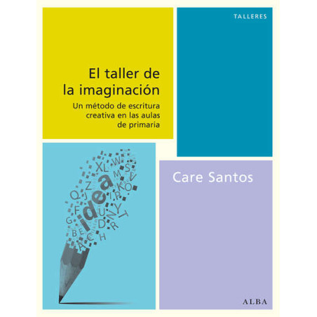 Libro. EL TALLER DE LA IMAGINACIÓN