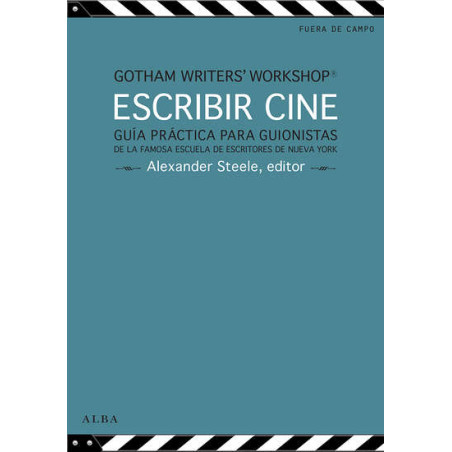 Libro. ESCRIBIR CINE - GUÍA PRÁCTICA PARA GUIONISTAS