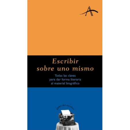 Libro. ESCRIBIR SOBRE UNO MISMO
