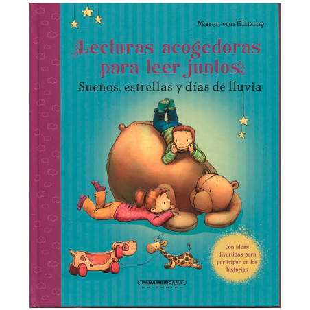 Libro. LECTURAS ACOGEDORAS PARA LEER JUNTOS. SUEÑOS, ESTRELLAS Y DÍAS DE LLUVIA