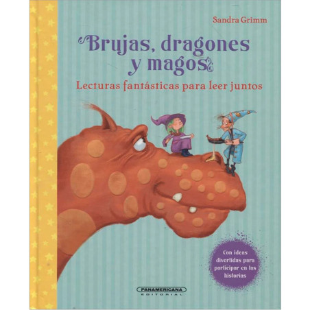 Libros. BRUJAS, DRAGONES Y MAGOS. LECTURAS FANTÁSTICAS PARA LEER JUNTOS