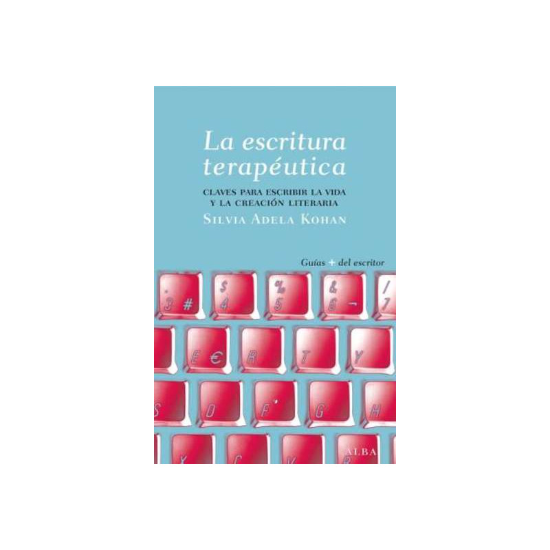 Libro. LA ESCRITURA TERAPÉUTICA