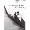 Libro. LA EXPERIENCIA DE LEER. C.S. Lewis
