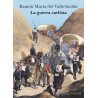 Libro. LA GUERRA CARLISTA