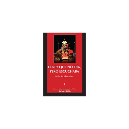 Cuadernillo. EL REY QUE NO OÍA PERO ESCUCHABA