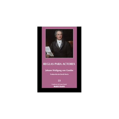 Cuadernillo. REGLAS PARA ACTORES. Goethe