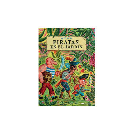 Libro. PIRATAS EN EL JARDÍN. Atak
