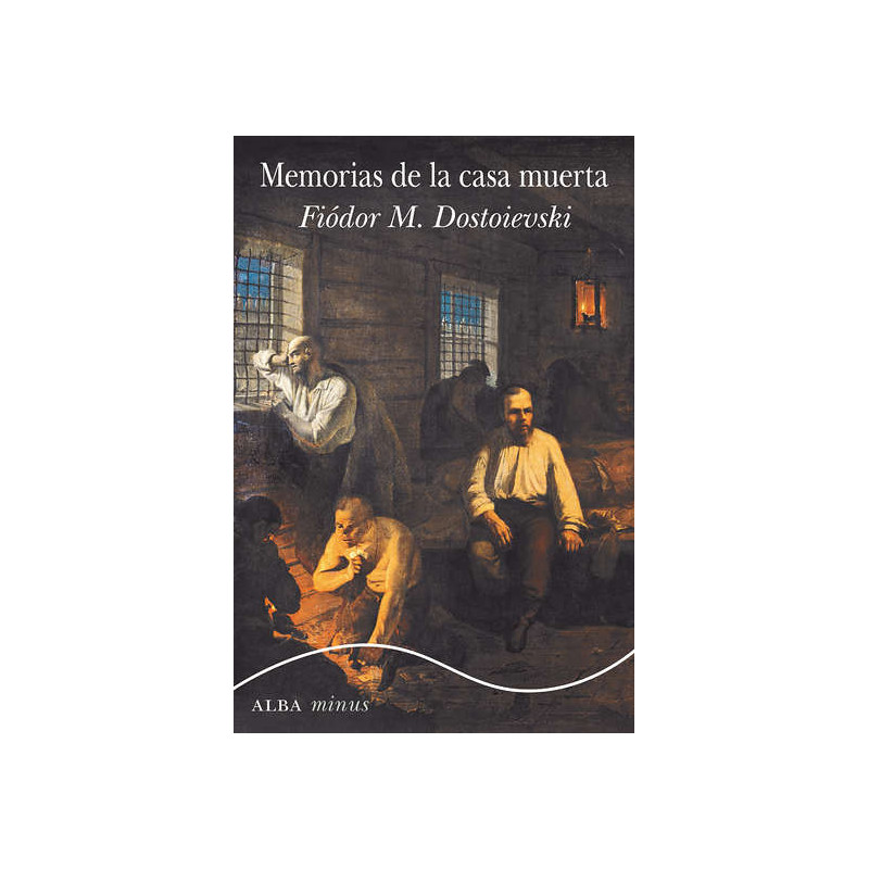 Libro. MEMORIAS DE LA CASA MUERTA