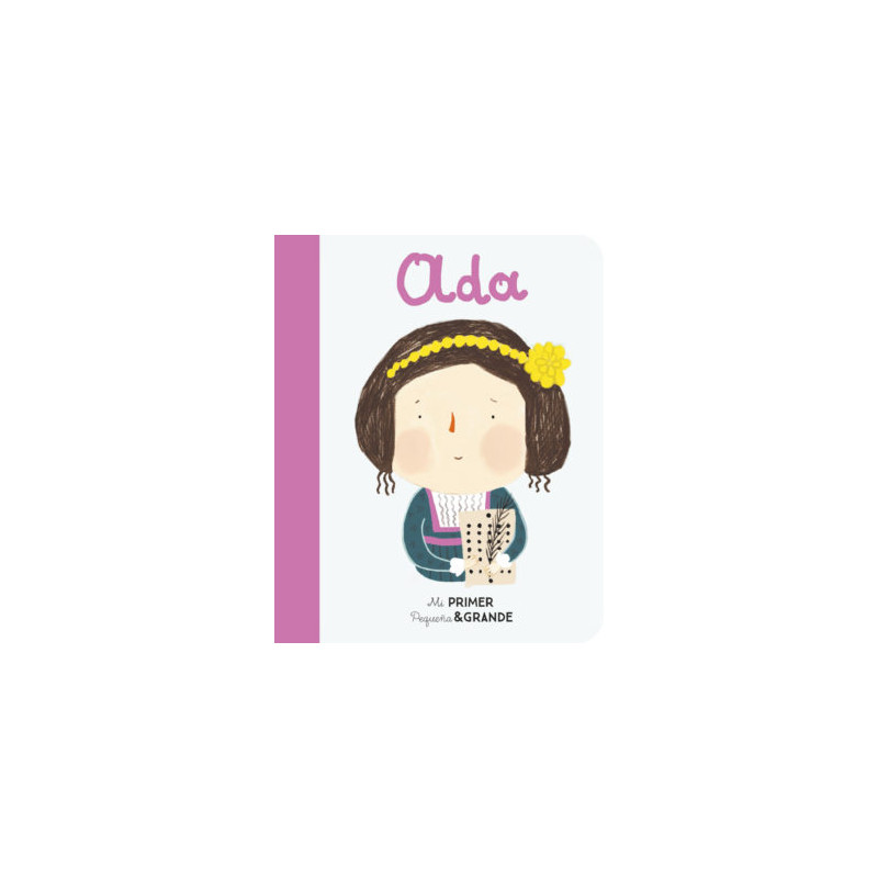 Libro. MI PRIMER PEQUEÑA Y GRANDE. ADA LOVELACE