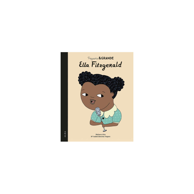 Libro. PEQUEÑA Y GRANDE ELLA FITZGERALD