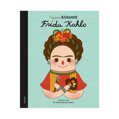 Libro. PEQUEÑA Y GRANDE FRIDA KAHLO