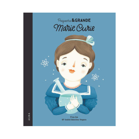 Libro. PEQUEÑA Y GRANDE MARIE CURIE