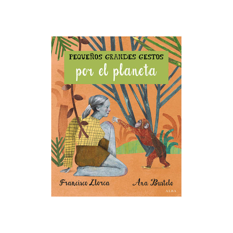 Libro. PEQUEÑOS GRANDES GESTOS POR EL PLANETA
