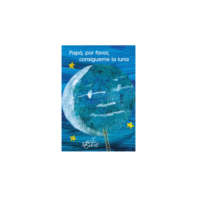 Libro. PAPA, POR FAVOR, CONSIGUEME LA LUNA