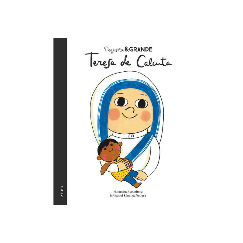 Libro. PEQUEÑA Y GRANDE TERESA DE CALCUTA