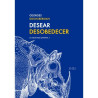 Libro. DESEAR DESOBEDECER - Lo que nos levanta, 1