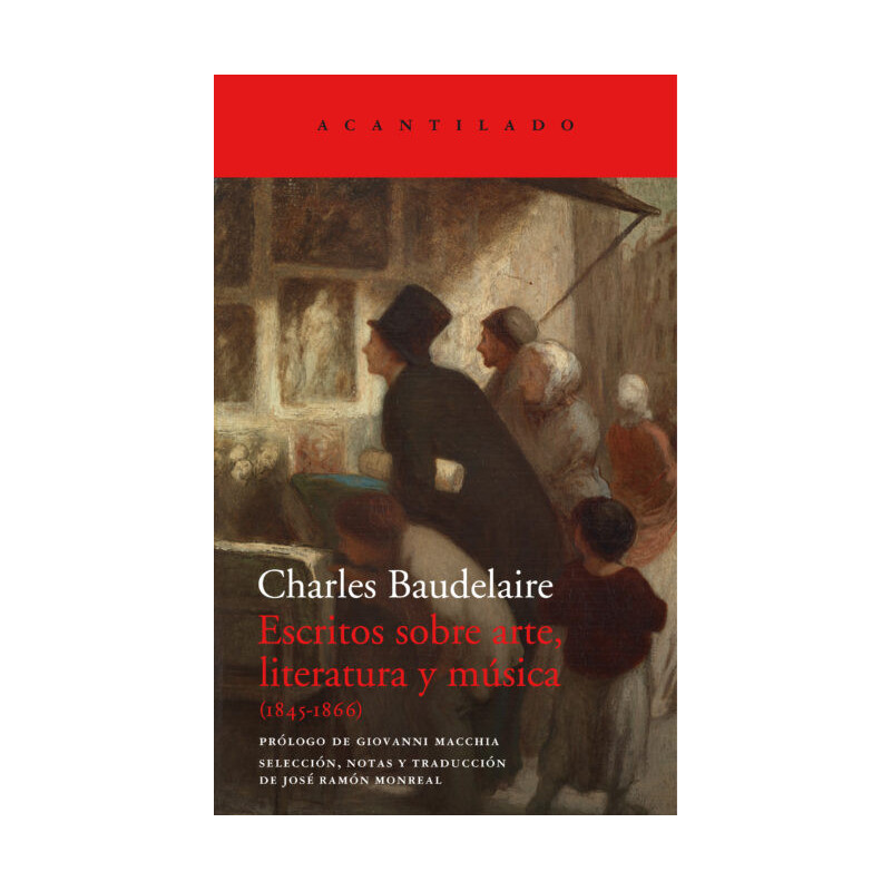 Libro. ESCRITOS SOBRE ARTE, LITERATURA Y MÚSICA (1845-1866). Charles Baudelaire