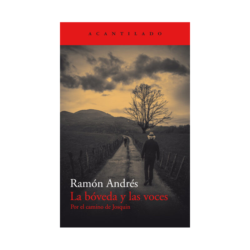 Libro. LA BÓVEDA Y LAS VOCES. Ramón Andrés