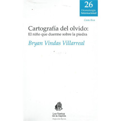 Libro. CARTOGRAFÍA DEL OLVIDO: EL NIÑO QUE DUERME SOBRE LA PIEDRA