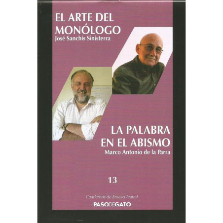Cuadernillo ensayo teatral. 13 EL ARTE DEL MONOLOGO- LA PALABRA EN EL ABISMO