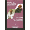 Cuadernillo ensayo teatral. 13 EL ARTE DEL MONOLOGO- LA PALABRA EN EL ABISMO
