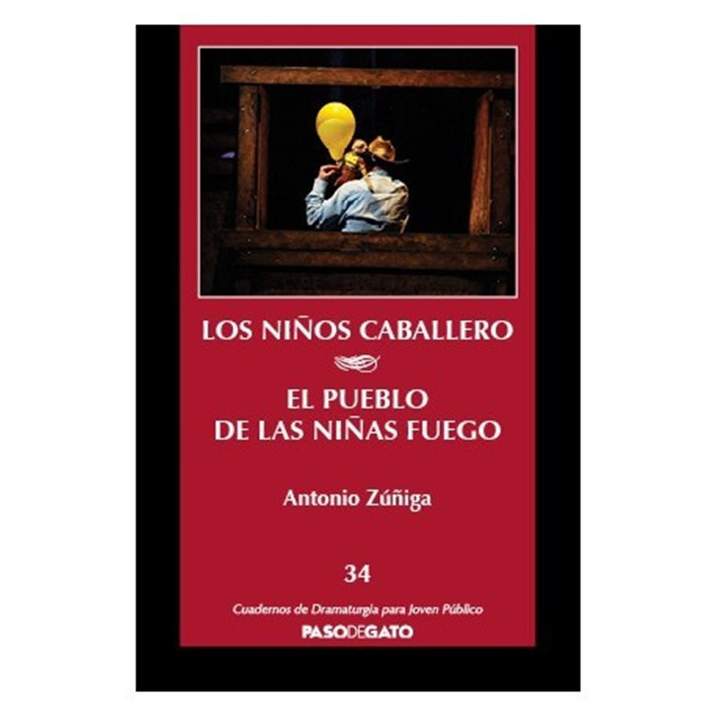 Cuadernillo rojo. 34 LOS NIÑOS CABALLERO - EL PUEBLO DE LAS NIÑAS DE FUEGO