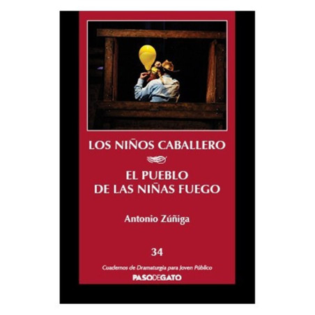 Cuadernillo rojo. 34 LOS NIÑOS CABALLERO - EL PUEBLO DE LAS NIÑAS DE FUEGO