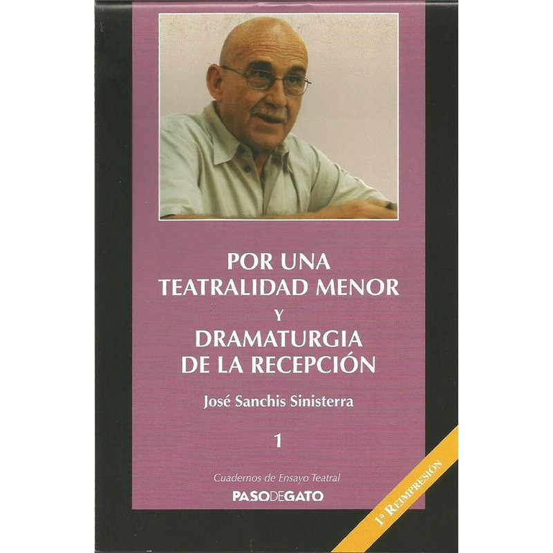 Cuadernillo ensayo teatral 1. POR UNA TEATRALIDAD MENOR Y DRAMATURGIA DE LA RECEPCIÓN