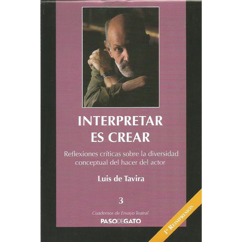 Cuadernillo ensayo teatral 3. INTERPRETAR ES CREAR