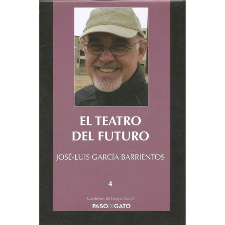 Cuadernillo ensayo teatral 4. EL TEATRO DEL FUTURO
