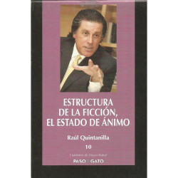 Cuadernillo ensayo teatral 10. ESTRUCTURA DE LA FICCIÓN, EL ESTADO DE ÁNIMO