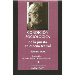 Cuadernillo ensayo teatral 11. CONDICIÓN SOCIOLÓGICA DE LA PUESTA EN ESCENA TEATRAL