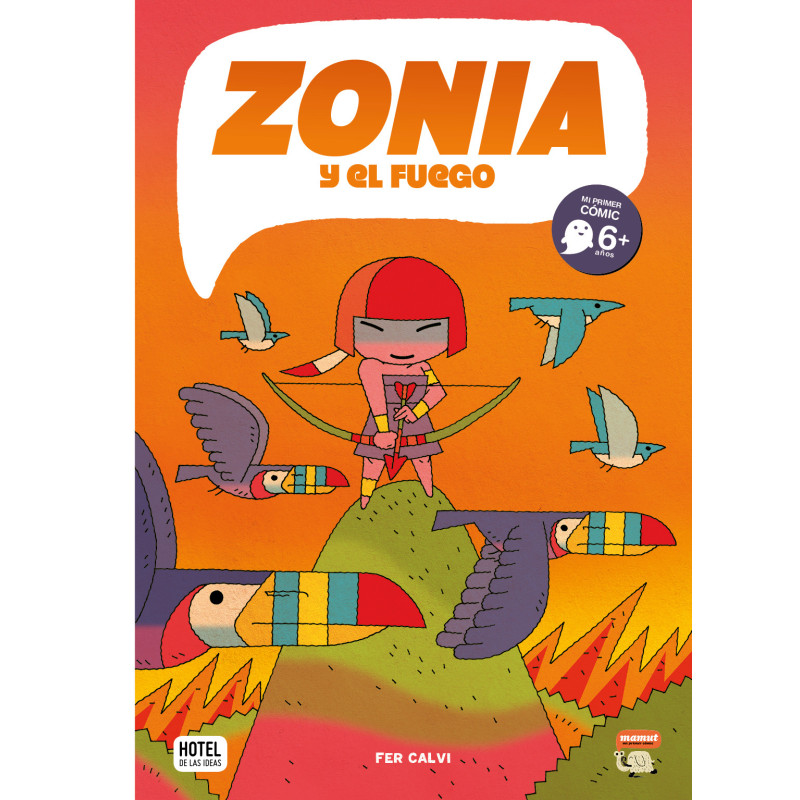 Libro cómic. ZONIA Y EL FUEGO