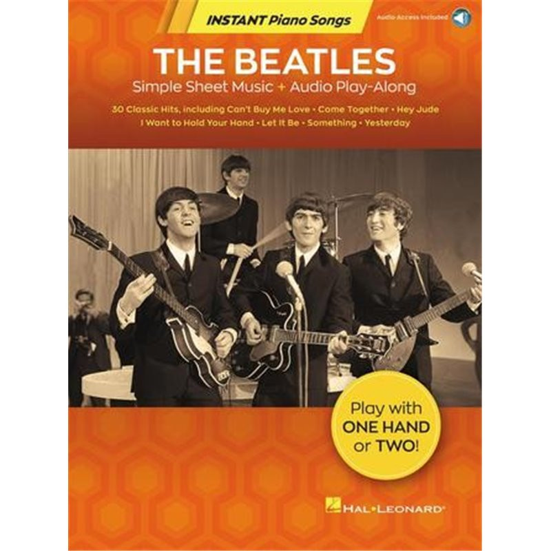 Partitura. THE BEATLES – INSTANT PIANO SONGS - SIMPLE SHEET MUSIC + AUDIO PLAY-ALONG