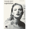 Partitura. TAYLOR SWIFT - REPUTATION