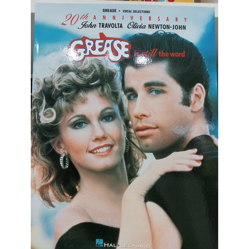 Partitura. GREASE IS STILL THE WORD - VOCAL SELLECTIONS