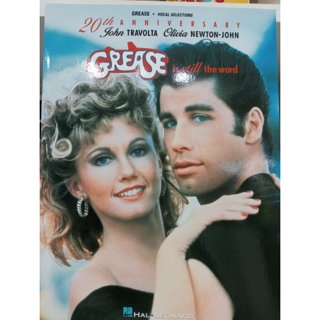 Partitura. GREASE IS STILL THE WORD - VOCAL SELLECTIONS