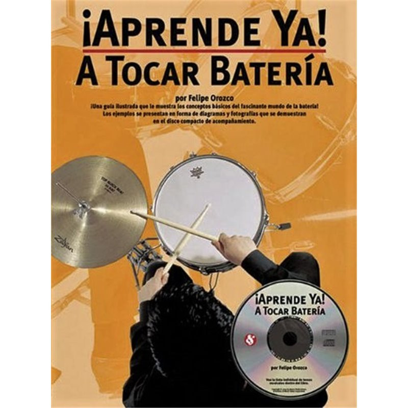Libro. ¡APRENDE YA! A TOCAR BATERÍA - INCLUYE CD