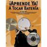 Libro. ¡APRENDE YA! A TOCAR BATERÍA - INCLUYE CD